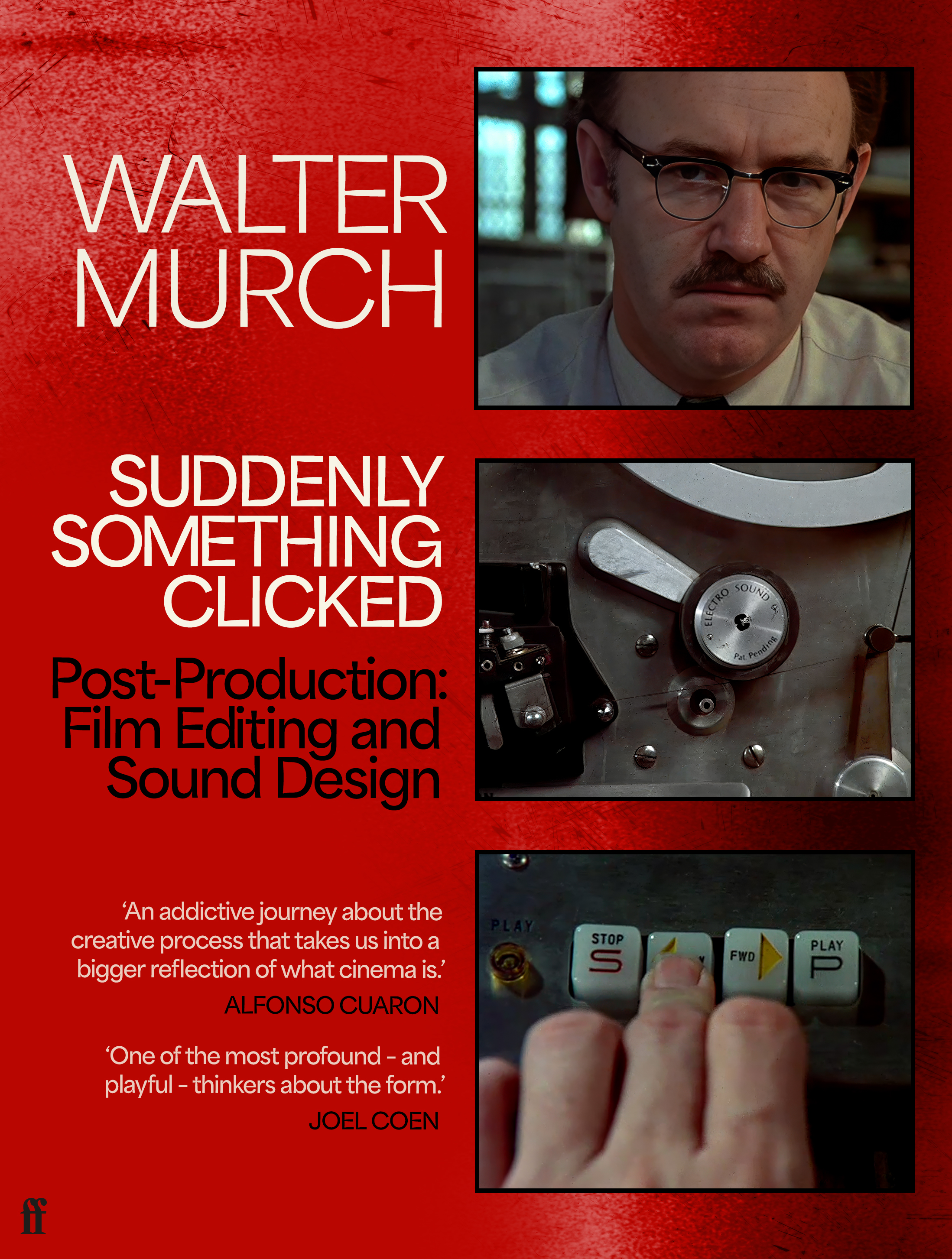 Walter Murch: SUDDENLY SOMETHING CLICKED